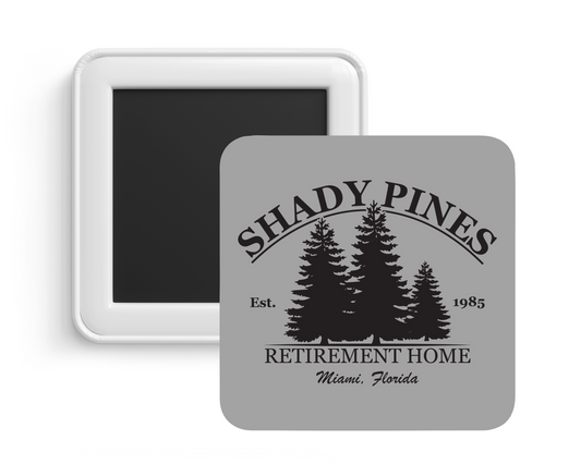 Shady Pines Magnet