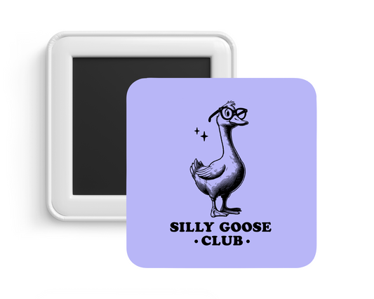 Silly Goose Club Magnet