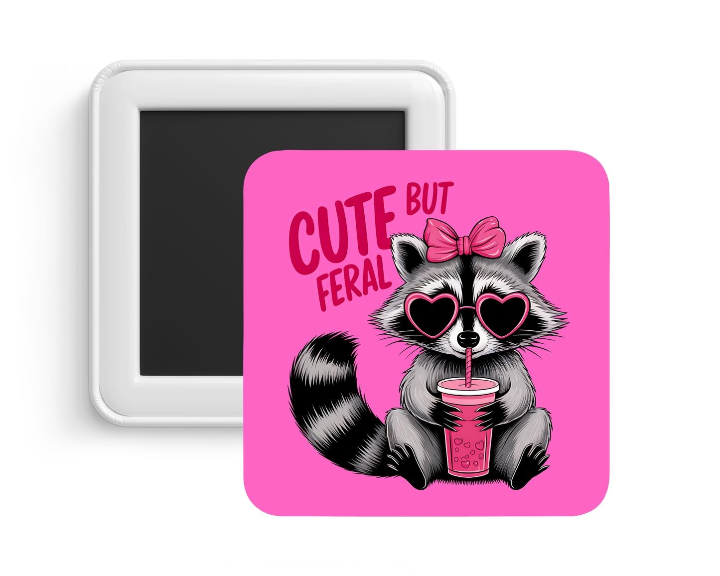 Cute But Feral Raccoon Magnet